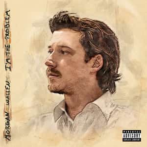 I’m The Problem album cover by Morgan Wallen