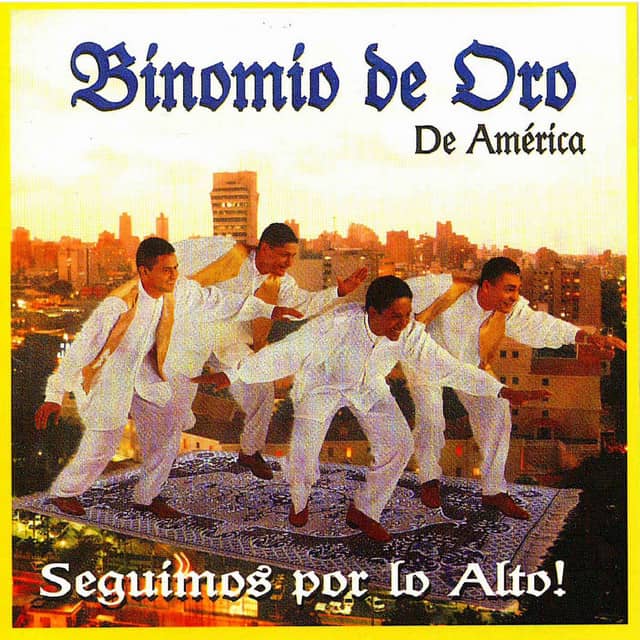 Seguimos Por Lo Alto album cover by Binomio de Oro de América
